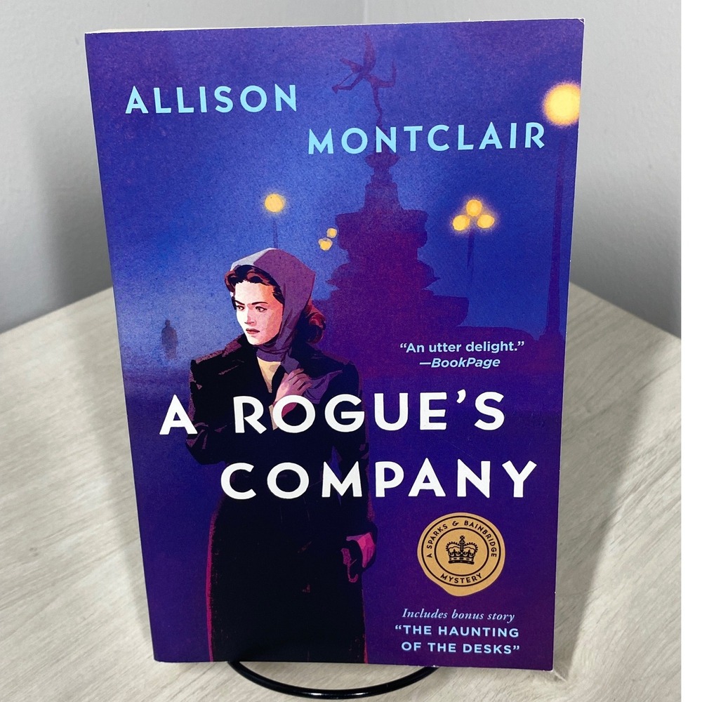 A Rogue's Company Allison Montclair Sparks & Bainbridge Mystery Book 3 Paperback
